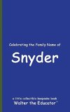 Celebrating the Family Name of Snyder