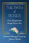 The Path of Roses