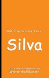 Celebrating the Family Name of Silva