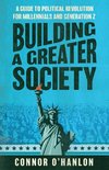 Building a Greater Society