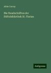 Die Handschriften der Stiftsbibliothek St. Florian