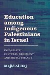 Education among Indigenous Palestinians in Israel