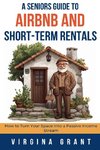 A Seniors Guide to Airbnb and Short-Term Rentals