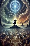 Shadows of the Nexus