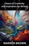 Chasm of Creativity and Inspiration For Writers