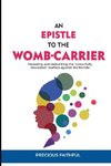 An Epistle to the Womb-Carrier