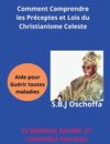 Comment Comprendre les Préceptes et Loi du Christianisme Céleste