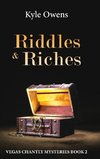 Riddles & Riches