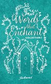 Words that Enchant - Collection 1