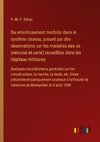 Du retentissement morbide dans le système osseux, prouvé par des observations sur les maladies des os (nécrose et carie) recueillies dans les hôpitaux militaires