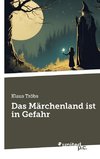 Das Märchenland ist in Gefahr