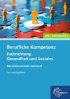 Berufliche Kompetenz - BFS, Fachstufe 2, Fachrichtung Gesundheit und Soziales