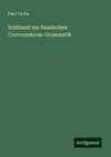 Schlüssel zur Russischen Conversations-Grammatik