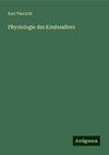 Physiologie des Kindesalters