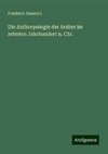 Die Anthropologie der Araber im zehnten Jahrhundert n. Chr.