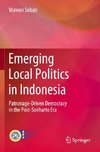 Emerging Local Politics in Indonesia