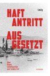 Haftantritt ausgesetzt