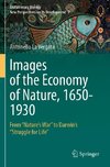 Images of the Economy of Nature, 1650-1930