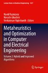 Metaheuristics and Optimization in Computer and Electrical Engineering