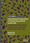 International Perspectives on Ethical Educational Leadership