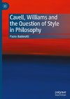 Cavell, Williams and the Question of Style in Philosophy