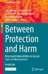 Between Protection and Harm