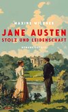 Jane Austen - Stolz und Leidenschaft