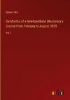 Six Months of a Newfoundland Missionary's Journal From February to August, 1835