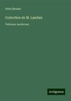 Collection de M. Landais