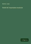 Traité de l'expression musicale