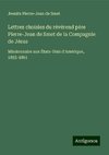 Lettres choisies du révérend père Pierre-Jean de Smet de la Compagnie de Jésus