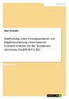 Erarbeitung eines Lösungsansatzes zur Implementierung eines Lessons Learned-Systems für die Sennheiser electronic GmbH & Co. KG