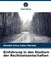 Einführung in das Studium der Rechtswissenschaften