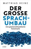 Der große Sprachumbau