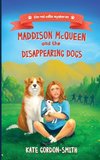 Maddison McQueen and the Disappearing Dogs