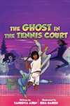 The Ghost In The Tennis Court