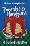 Pancakes & Handguns