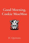 Good Morning, Cookie MooMoo