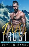 Dirty Trust (Special Weapons & Tactics 6)