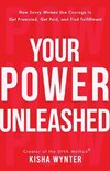 Your Power Unleashed