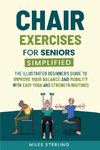 Chair Exercises for Seniors Simplified