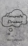 Concrete Dreams