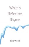 Winter's Reflective Rhyme