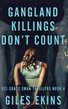 Gangland Killings Don't Count