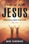 Power Up With Jesus - Book Five