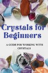 Crystals for Beginners