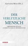 Der verletzliche Mensch