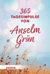 365 Tagesimpulse von Anselm Grün