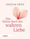 Das kleine Buch der wahren Liebe