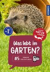 Was lebt im Garten? Kindernaturführer